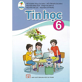 Sách giáo khoa Tin Học 6- Cánh Diều (Kèm bìa nilong bao sách)
