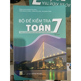 Bộ đề kiểm tra Toán lớp 7 tập 1