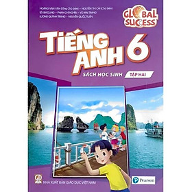 Sách giáo khoa Tiếng Anh Lớp 6- tập hai- Global Success (Sách Học Sinh)