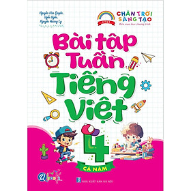 Bài Tập Tuần Tiếng Việt Lớp 4 - Cả Năm - Chân Trời Sáng Tạo - Bản Quyền
