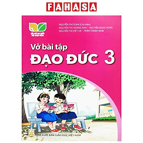 Sách Giáo Khoa Vở Bài Tập Đạo Đức 3 (Kết Nối) (Chuẩn)