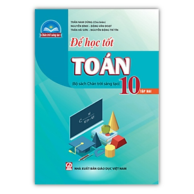 Sách - Để học tốt Toán 10 - tập 2 ( Chân trời sáng tạo)