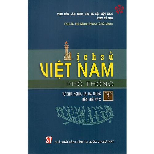 Lịch sử Việt Nam phổ thông. Tập 2: Từ khởi nghĩa Hai Bà Trưng đến thế kỷ X