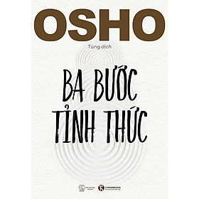 Sách - Ba Bước Tỉnh Thức - Osho - Thái Hà Books