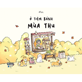  Ở tiệm bánh Mùa Thu