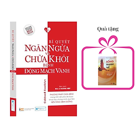 Sách Bí quyết ngăn ngừa và chữa khỏi bệnh động mạch vành, tặng sách Sống mạnh mẽ