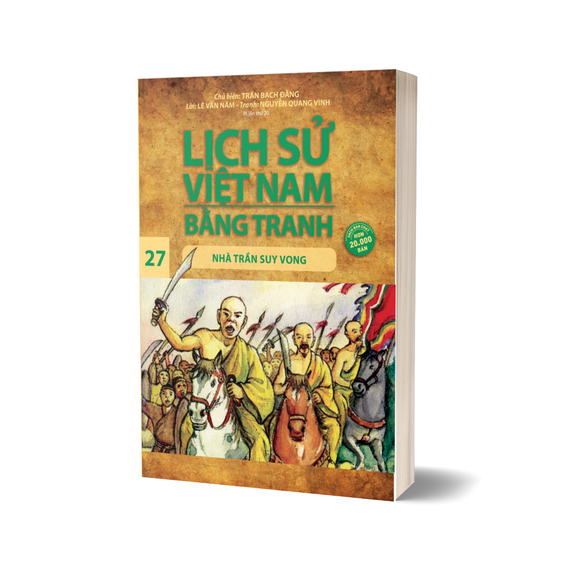 Lịch Sử Việt Nam Bằng Tranh: Nhà Trần Suy Vong - Tập 27