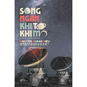 Sách Sông Ngân khi tỏ khi mờ - Nhã Nam - BẢN QUYỀN