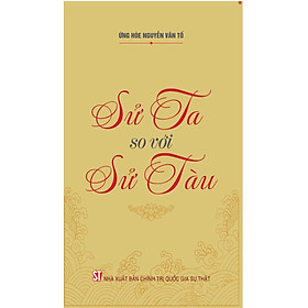 Sử Ta so với Sử Tàu - bản in 2025
