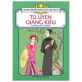 Tranh Truyện Dân Gian Việt Nam: Tú Uyên Giáng Kiều (Tái Bản 2023)
