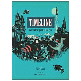 Sách - Timeline - Lược Sử Trực Quan Về Thế Giới - Bìa Cứng - Peter Goes - NXB Dân Trí