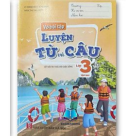 Sách -Vở Bài Tập Luyện Từ Và Câu Lớp 3 ( Kết Nối )
