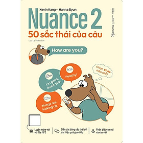 NUANCE 2 - 50 Sắc Thái Của Câu - Bản Quyền