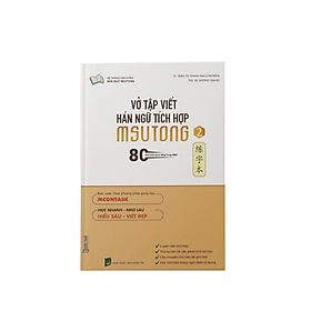 Vở tập viết tiếng Trung Hán ngữ tích hợp MSutong ( tập 2) - nhiều tác giả -  Nhà Xuất Bản Dân Trí - Bác Nhã