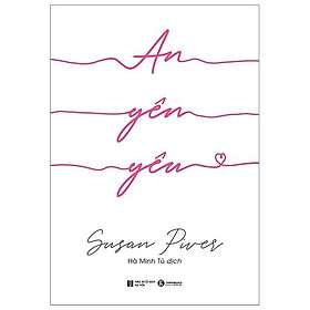 An Yên Yêu ( Tặng Postcard bốn mùa ngẫu nhiên ) - Bản Quyền