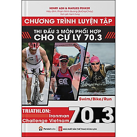 Chương Trình Luyện Tập Thi Đấu 3 Môn Phối Hơp Cho Cự Ly 70.03