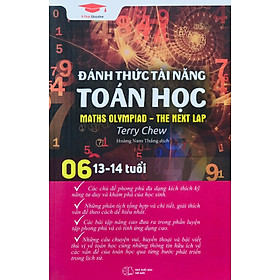  Đánh Thức Tài Năng Toán Học - Tập 6 (13-14 Tuổi)