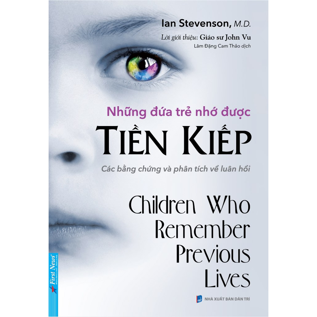 Sách Những đứa trẻ nhớ được tiền kiếp - Ian Stevenson