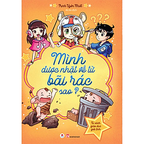 Tủ Sách Giáo Dục Giới Tính – Mình Được Nhặt Về Từ Bãi Rác Sao?