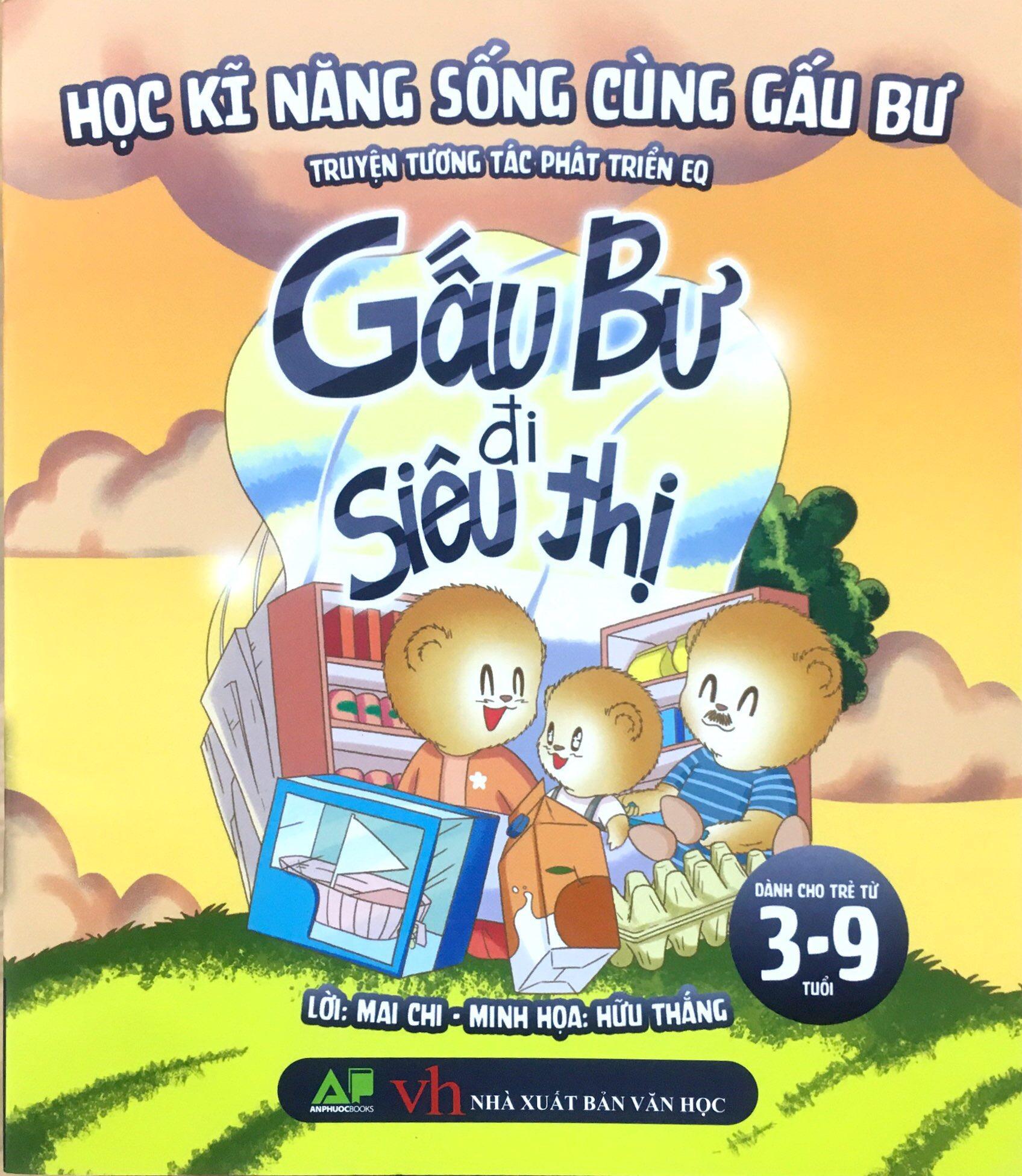 Gấu Bư Đi Siêu Thị - Học Kĩ Năng Sống Cùng Gấu Bự - Truyện Tương Tác Phát Triển EQ (Dành Cho Trẻ Từ 3-9 Tuổi)