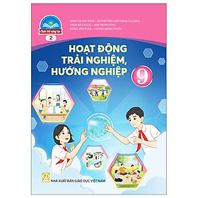 Hoạt Động Trải Nghiệm, Hướng Nghiệp 9 - Bản 2 (Chân Trời) (Chuẩn)