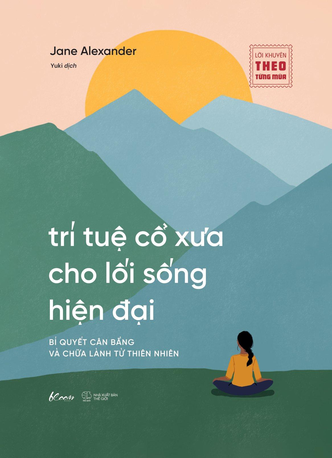 Trí Tuệ Cổ Xưa Cho Lối Sống Hiện Đại