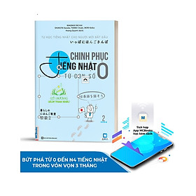 Sách - Chinh Phục Tiếng Nhật Từ Con Số 0 Cho Người Mới Bắt Đầu Tập 2 - Học Kèm App Online