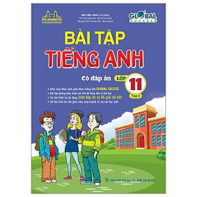 Global Success - Bài Tập Tiếng Anh Lớp 11 - Tập 2 (Có Đáp Án)