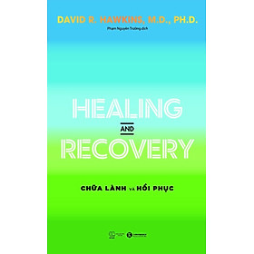 Healing And Recovery - Chữa Lành Và Hồi Phục _THA