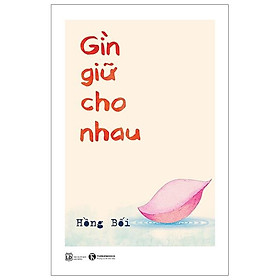Gìn giữ cho nhau