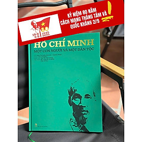 (Bìa cứng in màu) HỒ CHÍ MINH - MỘT CON NGƯỜI VÀ MỘT DÂN TỘC – Lời: Paolo Bracaglia Morante, Camillo Pisani – Tranh: Pino Dangelico – NXB Kim Đồng