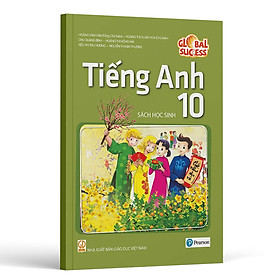 Sách giáo khoa Tiếng Anh Lớp 10- Global Success (Sách Học Sinh)