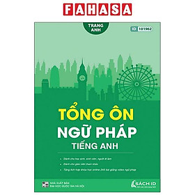 Tổng Ôn Ngữ Pháp Tiếng Anh (Tái Bản 2023)