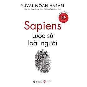 Sapiens - Lược Sử Loài Người (Kỷ niệm 10 năm xuất bản) (Ấn bản bỏ túi)
