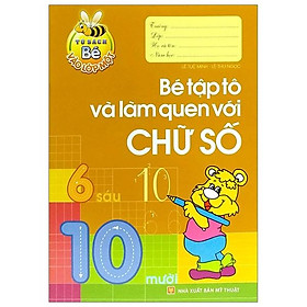 Bé Vào Lớp 1 - Bé Tập Tô Và Làm Quen Với Chữ Số - Bản Quyền