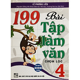 199 Bài Tập Làm Văn Chọn Lọc 4