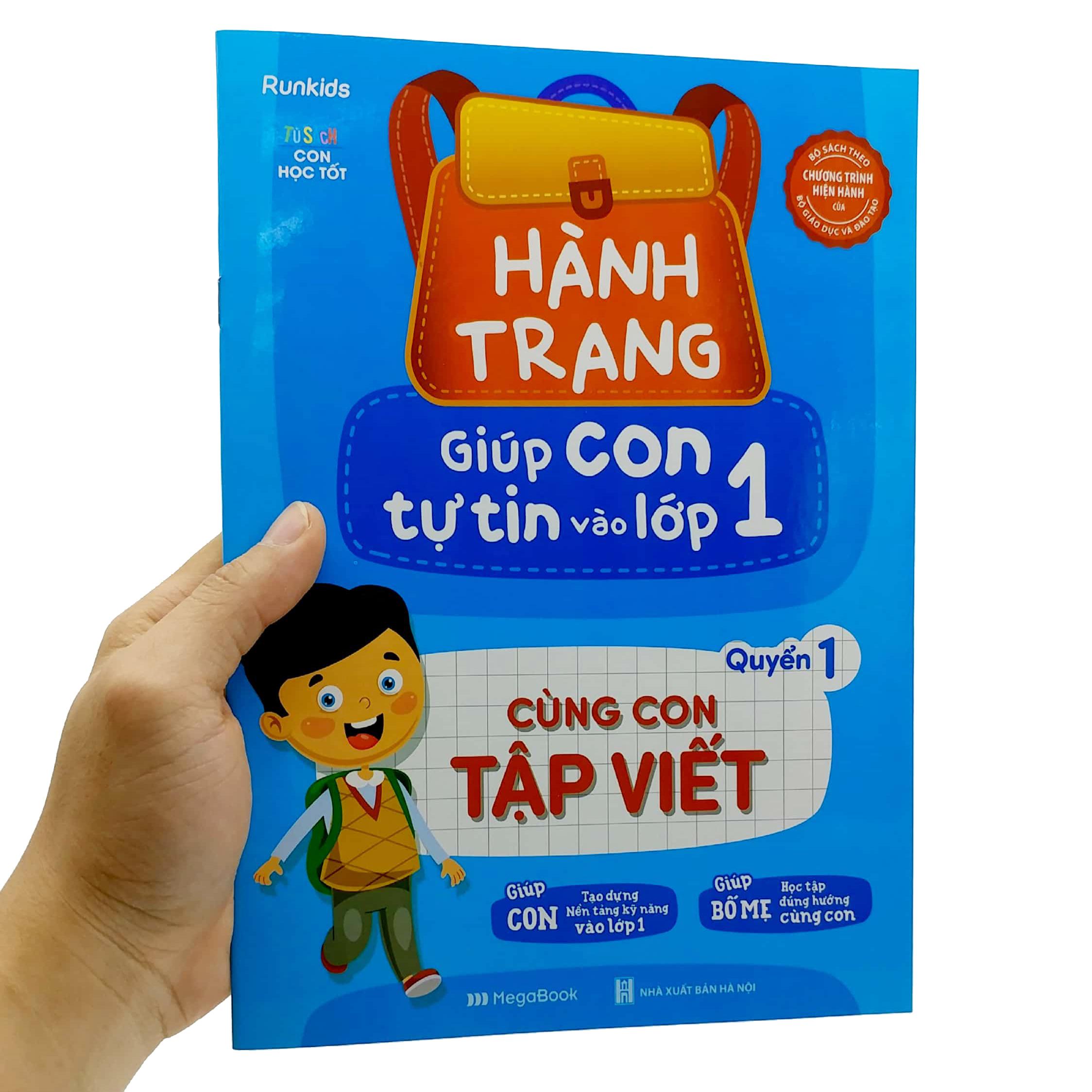 Hành Trang Giúp Con Tự Tin Vào Lớp 1 - Quyển 1: Cùng Con Tập Viết