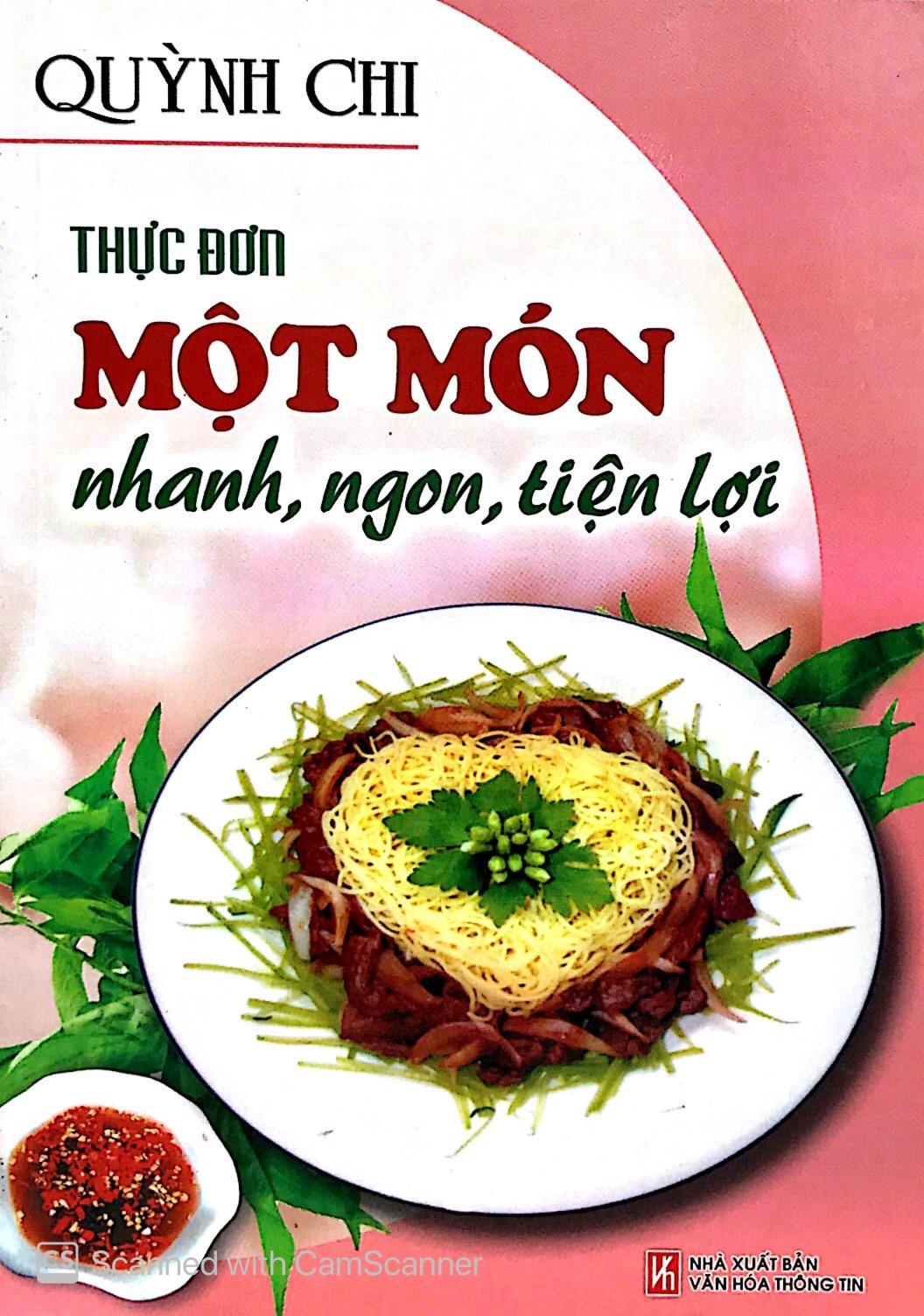 Thực Đơn Một Món Nhanh, Ngon, Tiện Lợi