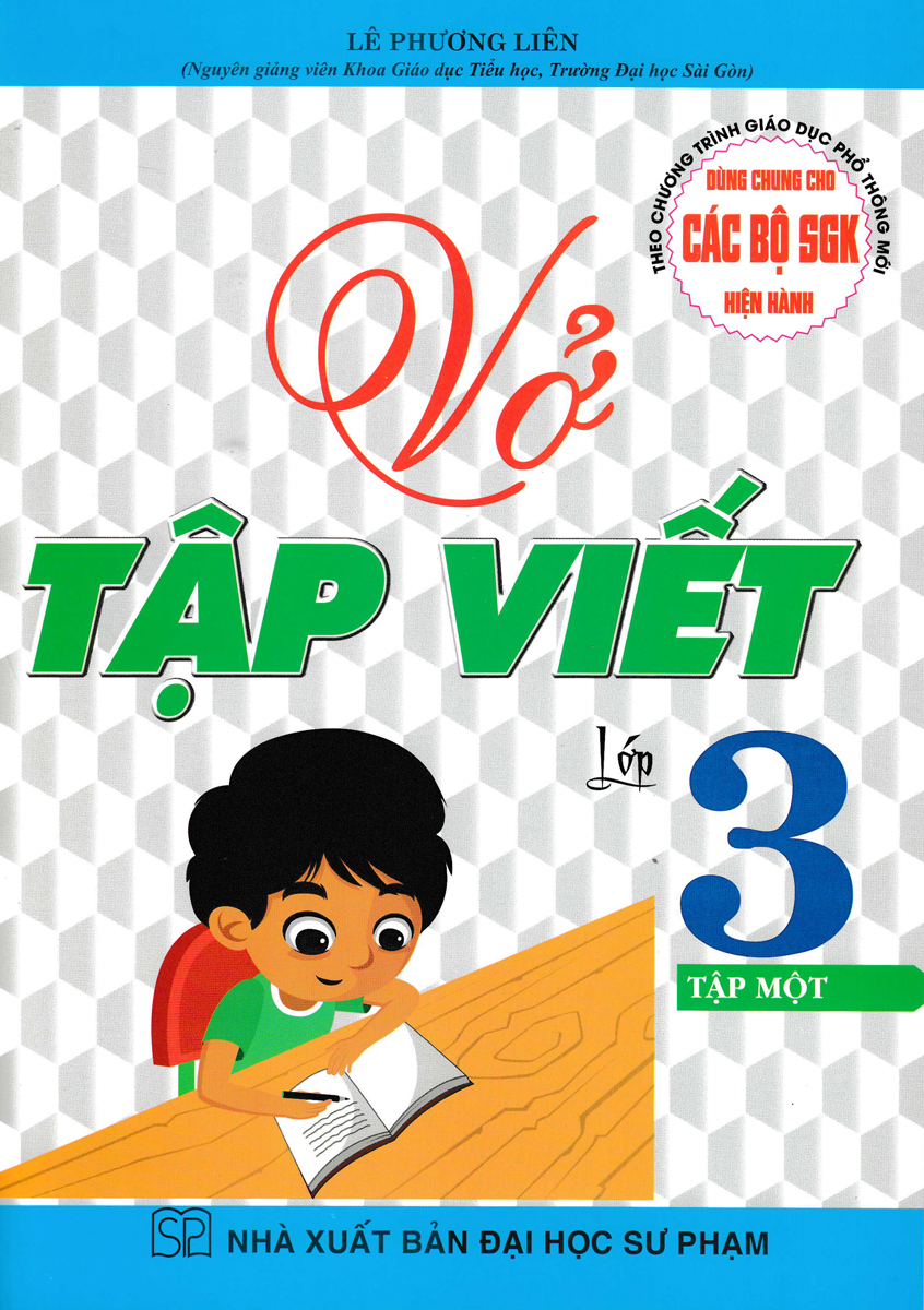 Combo VỞ TẬP VIẾT LỚP 3 (DÙNG CHUNG CHO CÁC BỘ SGK HIỆN HÀNH)