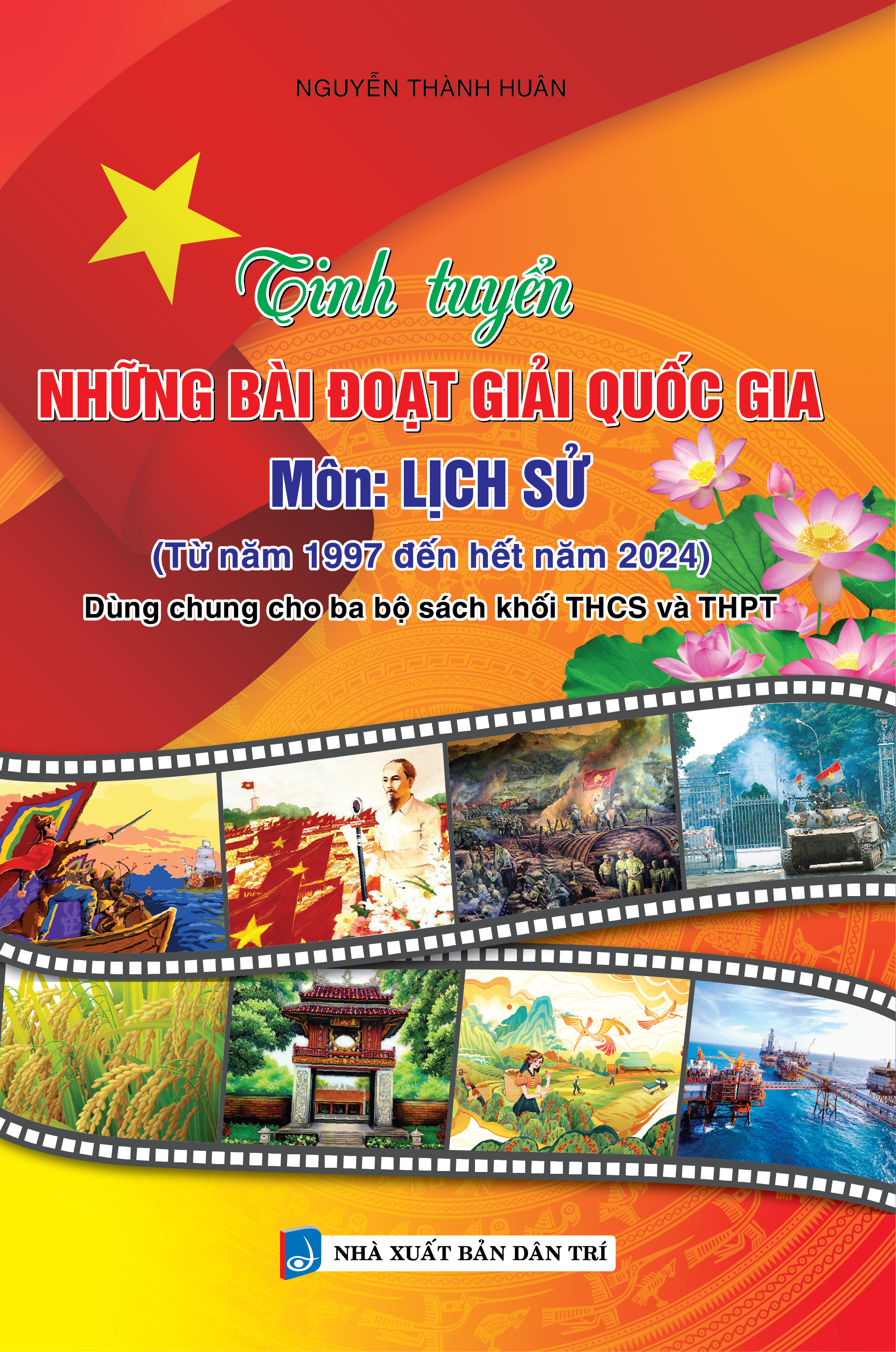 Sách - Tinh Tuyển Những Bài Đoạt Giải Quốc Gia - Môn Lịch Sử