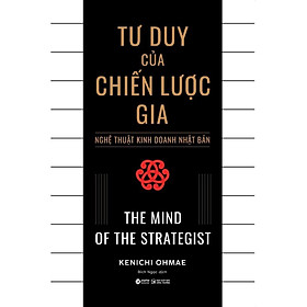Tư Duy Của Chiến Lược Gia (Tái Bản) - Bản Quyền