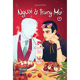 Người Ở Trong Mơ - Tập 1 (Tái Bản 2025) - Bản Quyền
