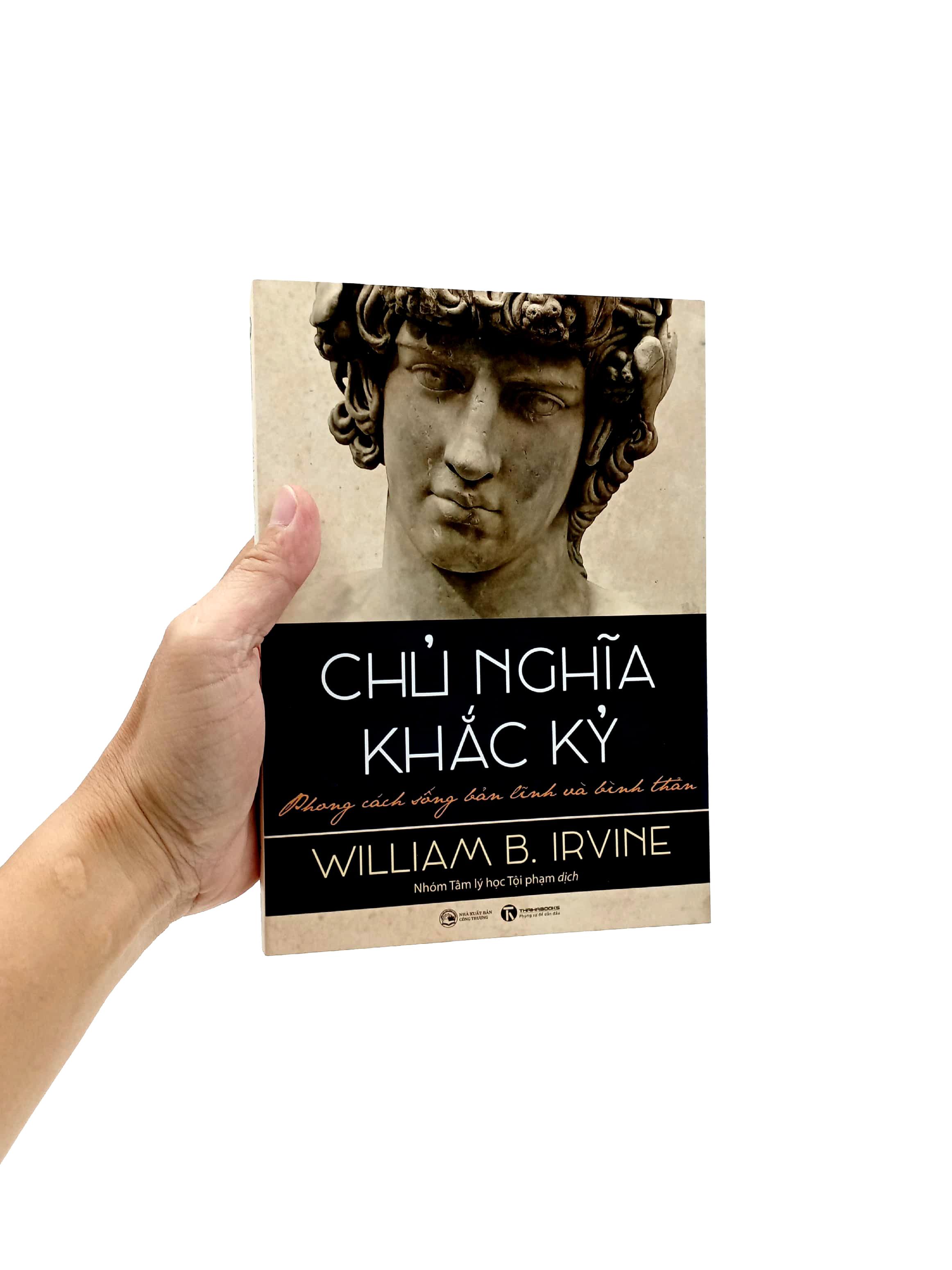 Chủ Nghĩa Khắc Kỷ - Phong Cách Sống Bản Lĩnh Và Bình Thản (Tái Bản)