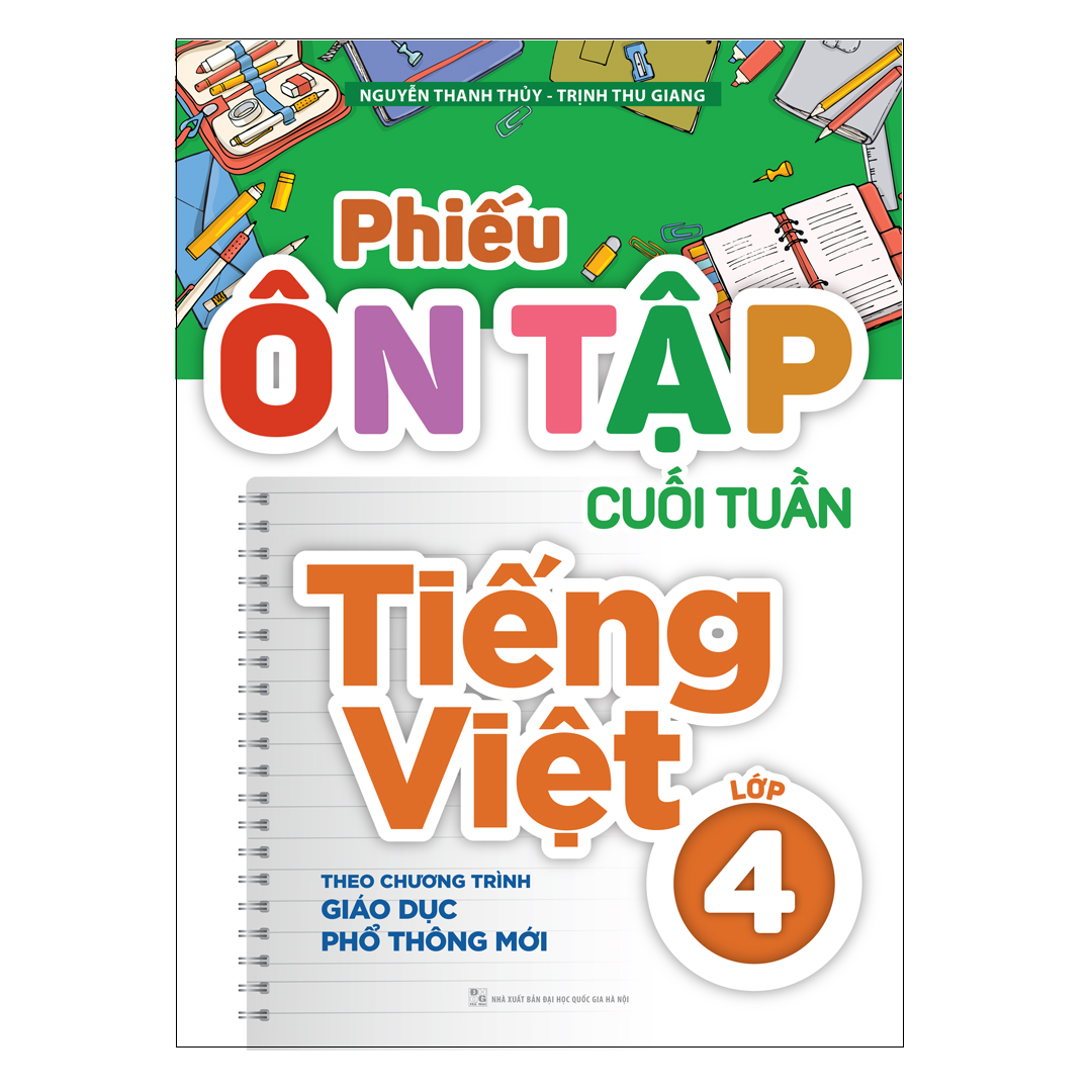 Sách: Phiếu Ôn Tập Cuối Tuần 4 (Theo Chương Trình Giáo Dục Phổ Thông Mới)