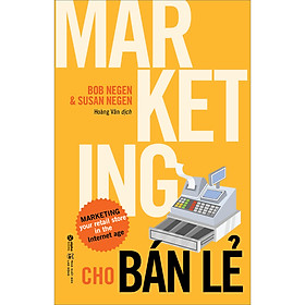 Marketing Cho Bán Lẻ  (Tái Bản 2022)