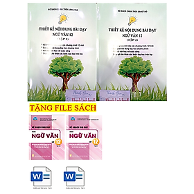 Sách - Combo Thiết kế nội dung bài dạy ngữ văn 12 - tập 1 + 2 ( bộ chân trời sáng tạo ) 