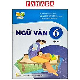 Ngữ Văn 6 - Tập 2 (Kết Nối Tri Thức) (2023)