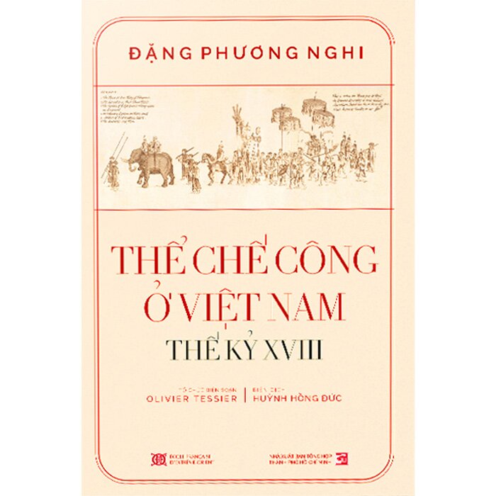Thể Chế Công Ở Việt Nam - Thế Kỷ XVIII (Bìa Cứng)