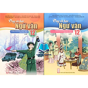 Sách - Combo Dạy và học Ngữ Văn theo phương pháp mới Lớp 12(Tập 1 + Tập 2)