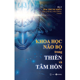 SÁCH- KHOA HỌC NÃO BỘ TRONG THIỀN VÀ TÂM HỒN